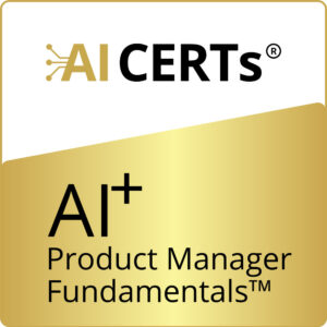 AI+ Product Manager Fundamentals™