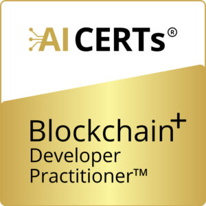 Blockchain+ Developer Practitioner™