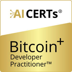 Bitcoin+ Developer Practitioner™
