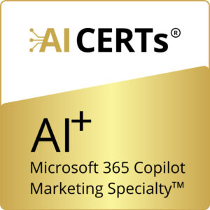 AI+ Microsoft 365 Copilot Marketing Specialty™